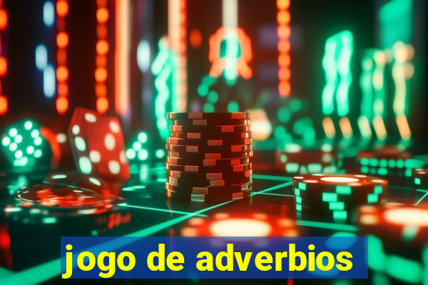 jogo de adverbios